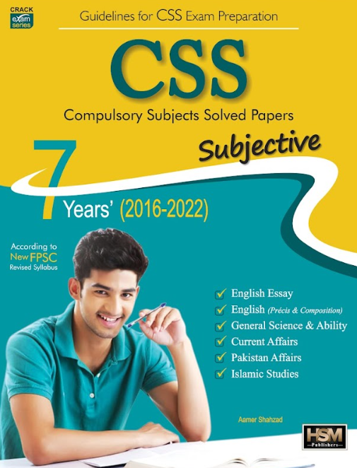 CSS Compulsory Subjects Solved Papers Subjective 2016-22 By Aamer Shahzad For CSS-HSM-Crack Exam Series