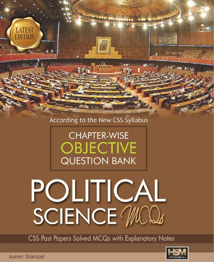 Political Science MCQs For CSS PCS PMS by Aamer Shahzad - HSM