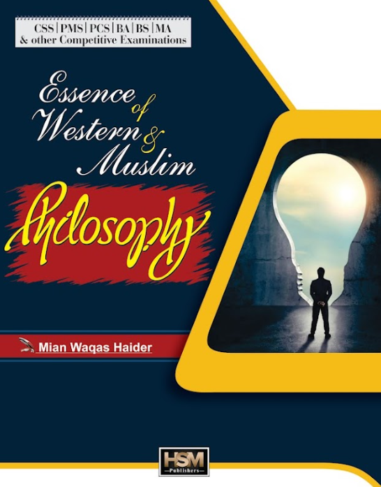 Philosophy Essence Of Western Muslim  For CSS PCS PMS By Mian Waqas Haider -HSM