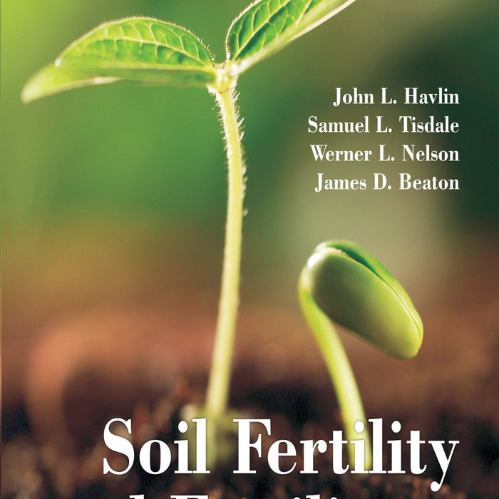 Soil Fertility and Fertilizers: An Introduction to Nutrient Management 8th Edition 
