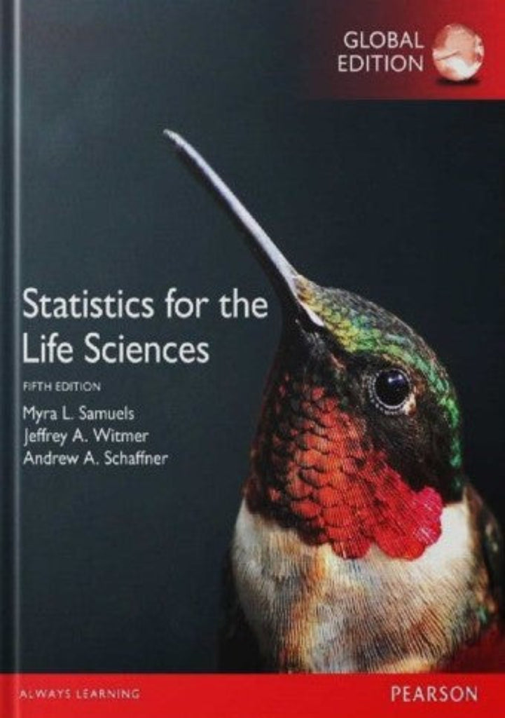 Statistics for the Life Sciences 5th Edition by Myra L Samuels (Author ...