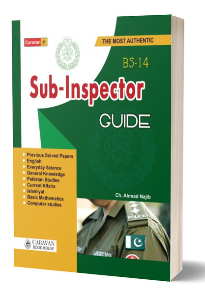 Sub Inspector Guide BS-14 By Ch Ahmad Najib-Caravan 