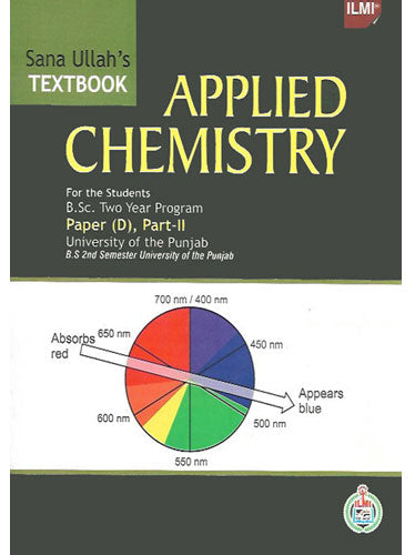 Applied Chemistry (Sana Ullah Text Book) BSc Part II By Sana Ullah -ILMI 