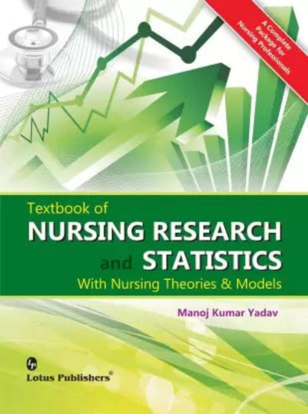 Textbook of Nursing Research and Statistics with Nursing Theories 