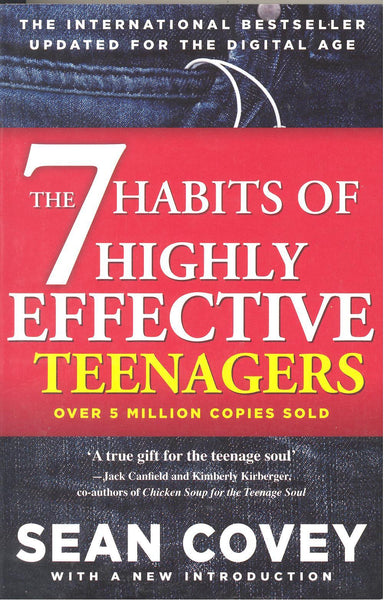 The 7 Habits of Highly Effective Teenagers