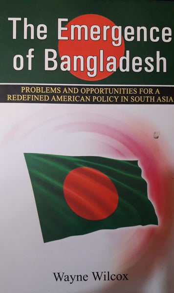 The Emergence Of Bangladesh