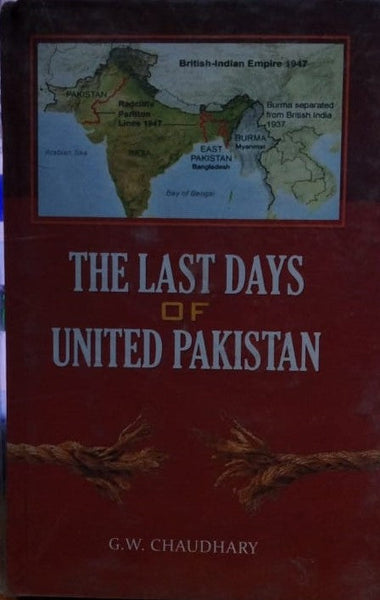 The Last Days Of United Pakistan 