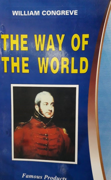 The Way of the World By William Congreve - Famous