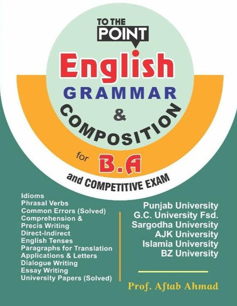 To The Point English Grammar And Composition For BA