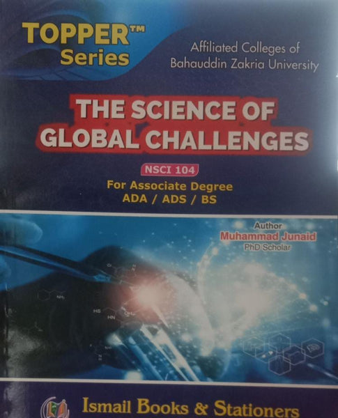 Topper Series The Science Of Global Challenges by Muhammad Junaid
