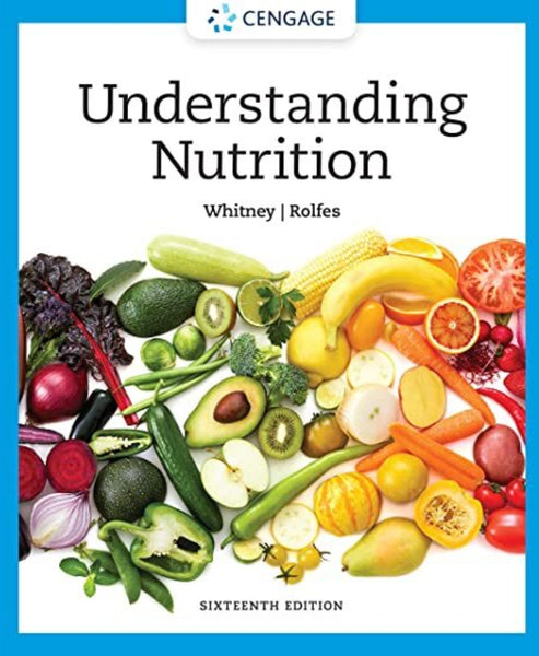 Understanding Nutrition 16th Edition