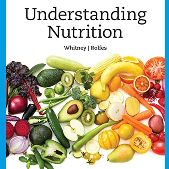 Understanding Nutrition 16th Edition