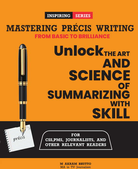 Mastering Precis Writing By M Akram Bhutto & Sara Douglass