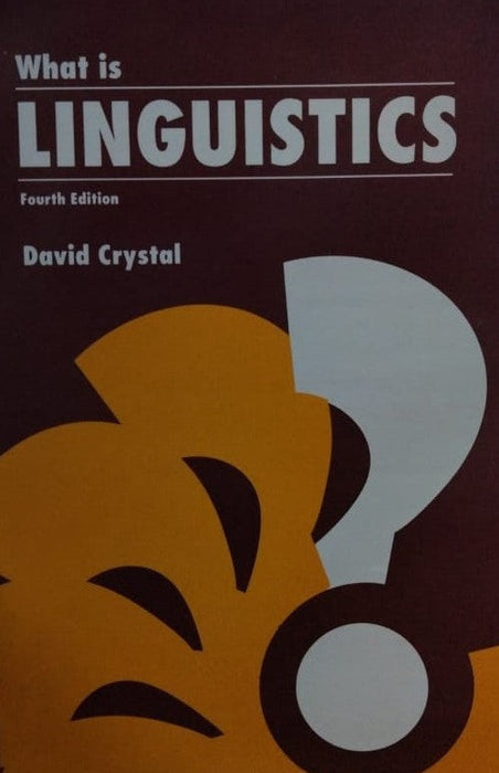 What Is Linguistics? 4th Edition 
