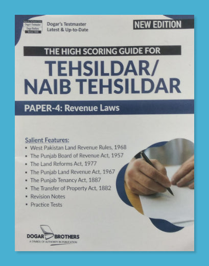 Dogar Testmaster Latest  up to date Tehsildar Naib Tehsildar Paper 4 Revanue Laws Land Revenue Act Tenancy Act West Pakistan Land Revenue Rules