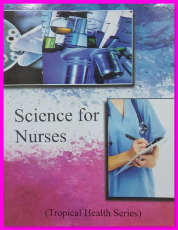 Science For Nurse Tropical Health Series