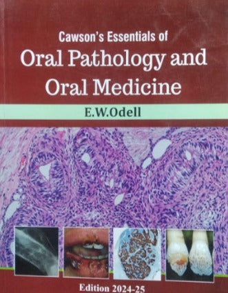 Essentials Of Oral Pathology And Oral Medicine By EW Odell