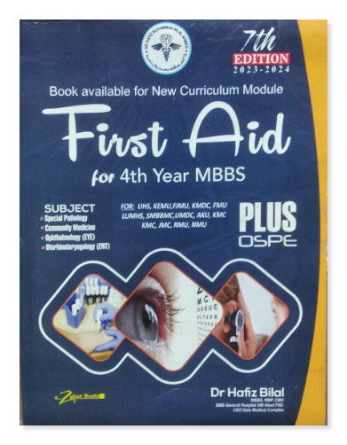 First Aid  for 4th Year MBBS 7th Edition By Dr Hafiz Muhammad Bilal
