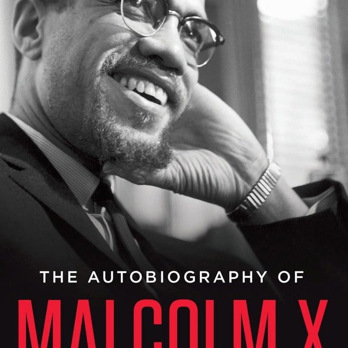 The Autobiography of Malcolm X: As Told to Alex Haley