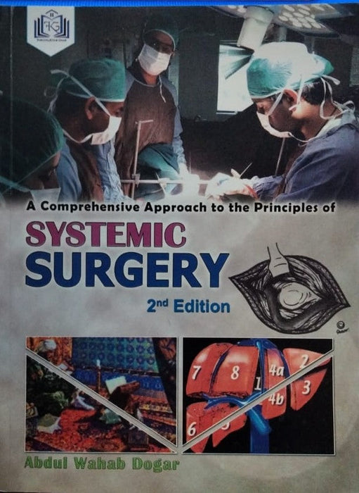 Systemic Surgery: 2nd Edition by Abdul Wahab Dogar