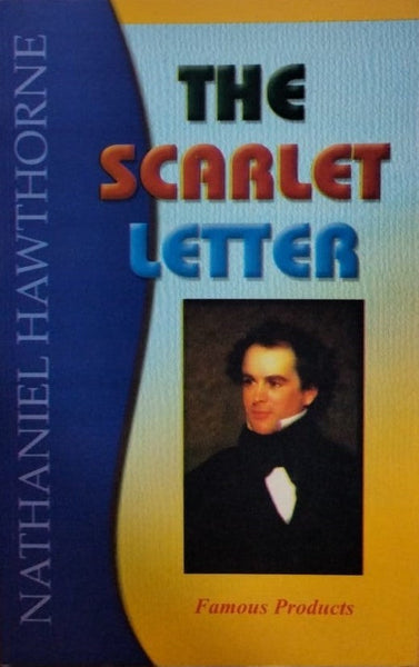 The Scarlet Letters By Nathaniel Hawthorne-Famous