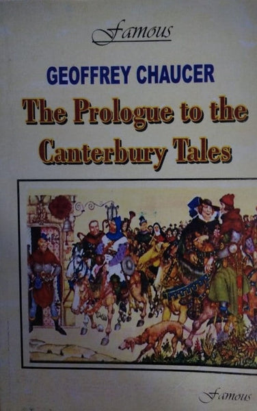 THE PROLOGUE TO THE CANTERBURY TALES BY GEOFFERY CHAUCER