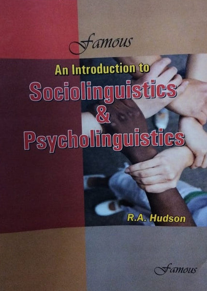 Sociolinguistics & Psycholinguistics An Introduction by RH Hudson-Famous