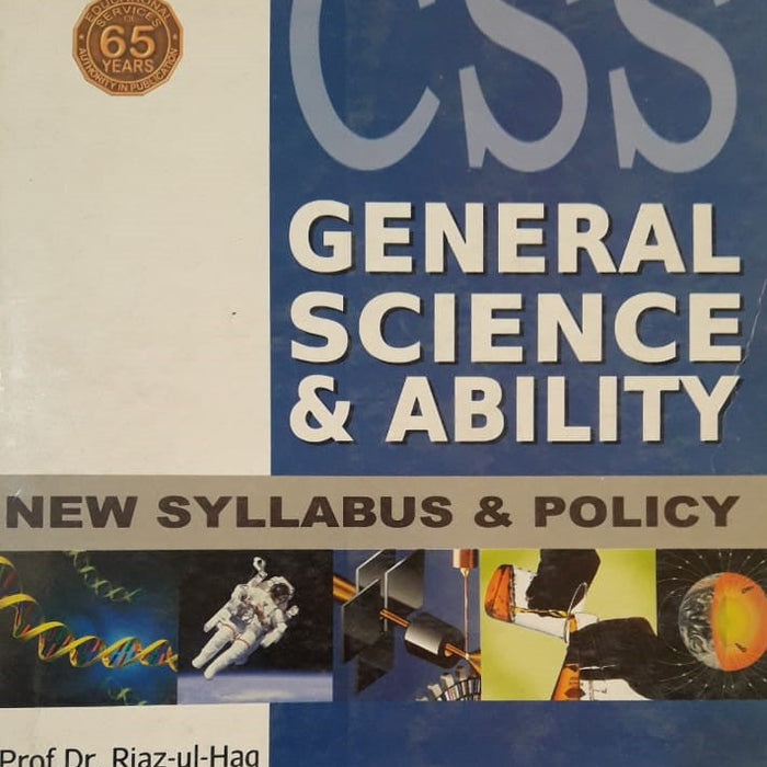 General Science And Ability For CSS PMS By Dr Riaz Ul Haq, Yasin Mirza