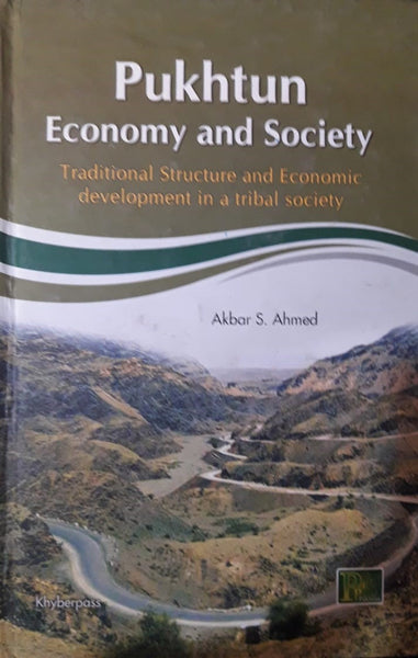 Pukhtun Economy and Society  (DRAFT)