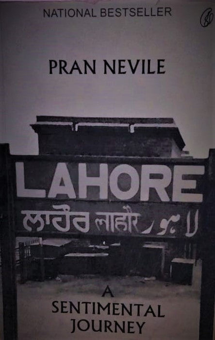 Lahore ( A Sentimental Journey )