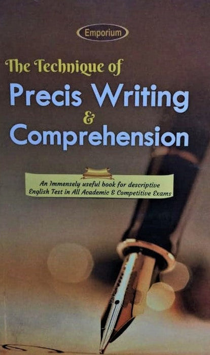 Technique Of Precis Writing & Comprehension CSS PMS PCS By Attique Malik-Emporium