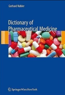 Dictionary Of Pharmaceutical Medicine By Gerhard Nehler