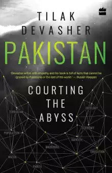 Pakistan Courting The Abyss