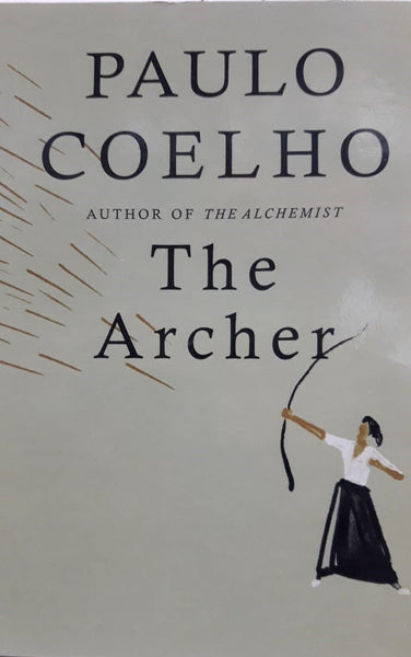 The Archer By Paulo Coelho