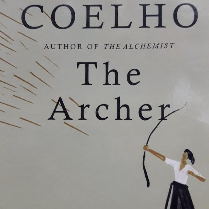 The Archer By Paulo Coelho