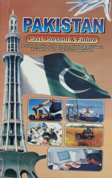 Pakistan Past Present Future By Dr Sultan Khan-Famous