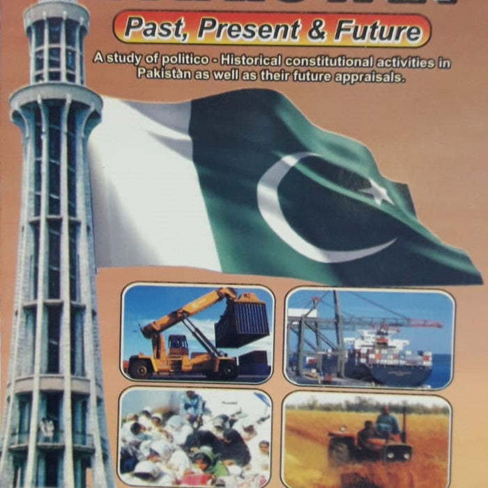 Pakistan Past Present Future By Dr Sultan Khan-Famous