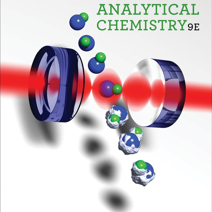 Fundamentals of Analytical Chemistry 9th Edition By F James Holler