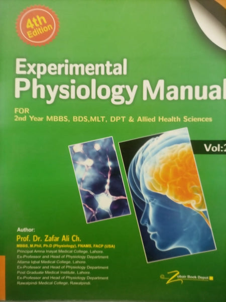 Experimental Physiology Manual Vol 2: 4th Edition For 2nd Year MBBS