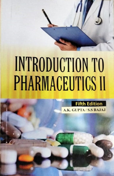 Introduction To Pharmaceutics Vol 2 5th Edition By Ashok K Gupta 