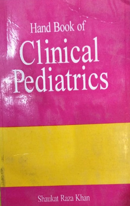 Hand Book of Clinical Pediatrics  Shaukat Raza khan