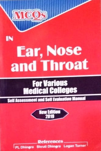 MCQS in Ear Nose And Throat For Various Medical College New Edition 2019