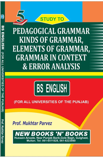 Target Study To Pedagogical Grammar Kind Of Grammar Elements Of Grammar Book 5 For BS English By  Prof Mukhtar Parvez