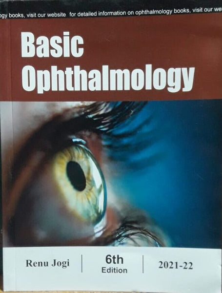 Basic Ophthalmology 6th Edition By Renu Jogi