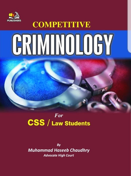 Competitive Criminology For CSS PMS PCS by Muhammad Haseeb Chaudhary-AHP