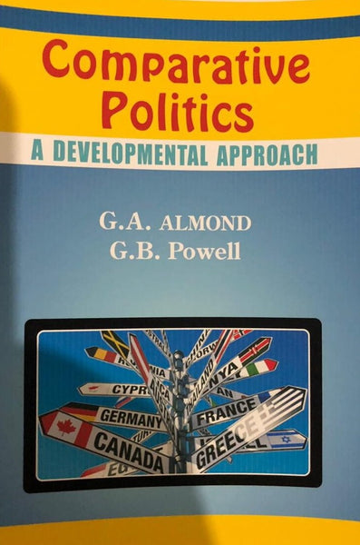 Comparative Politics a Developmental Approach by G.A Almond G.B Powell