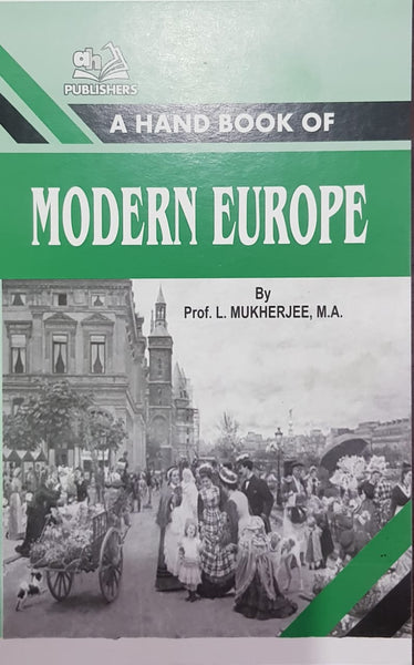 A Handbook Of Modern Europe By For CSS PMS PCS By Prof. L. Mukherjee