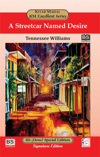 A Streetcar Named Desire by Tennessee Williams – Kitab Mahal