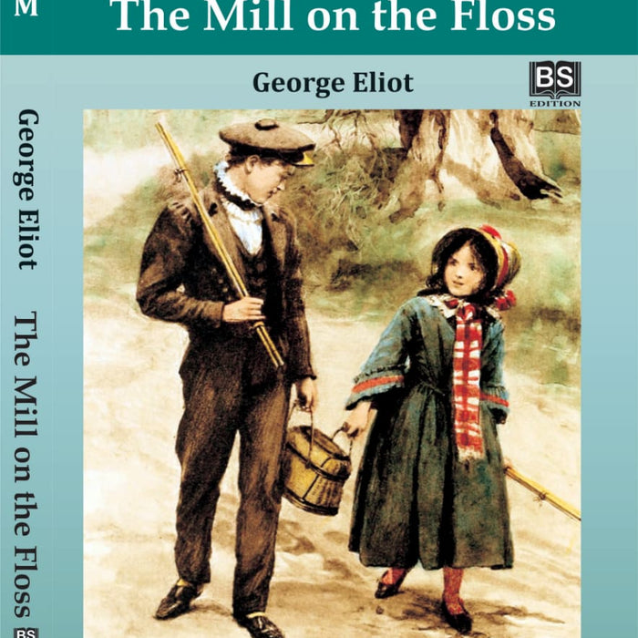 The Mill On The Floss By George Eliot – Kitab Mahal