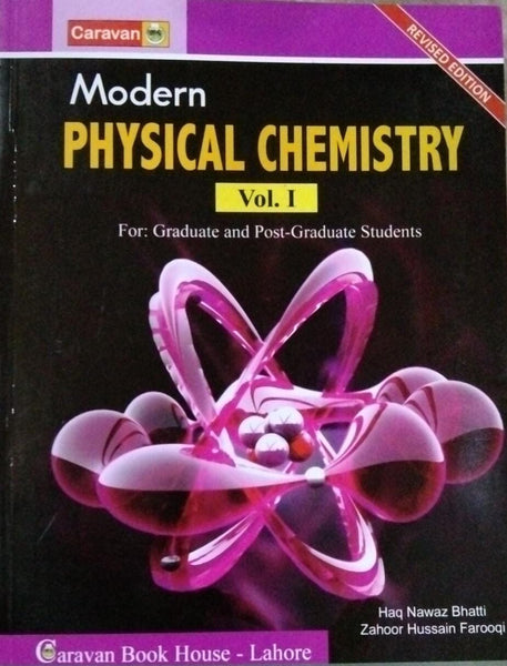 Modern Physical Chemistry Vol-I by Haq Nawaz Bhatti -Caravan 